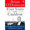 KNYGA Brian Donovan Four Years in the Cauldron