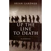 KNYGA Brian Gardner Up the Line to Death