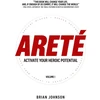 KNYGA Brian Johnson Arete: Activate Your Heroic Potential