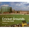 KNYGA Brian Levison Cricket Grounds Then and Now