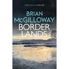KNYGA Brian Mcgilloway Pasienio kraštai