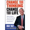 KNYGA Brian Tracy Change Your Thinking, Change Your Life