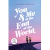 KNYGA Brianna Bourne You &amp; Me at the End of the World