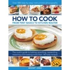 KNYGA Bridget Jones How to Cook: From first basics to kitchen master, The cook's guide to frying, baking, poaching, casseroling, steaming and roasting a fabulous range of 140 tasty recipes, with 800 step-by-step instructional photographs