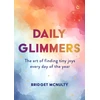 KNYGA Bridget Mcnulty Daily Glimmers, The art of finding tiny joys every day of the year