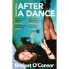KNYGA Bridget Oconnor After a Dance, Selected Stories