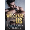 KNYGA Brittainy Cherry Wreckage of Us