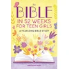 KNYGA Brittany Rust Bible in 52 Weeks for Teen Girls, A Yearlong Bible Study