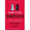 KNYGA Bruce Greenwald Competition Demystified