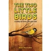 KNYGA Bruce Merewether Two Little Birds