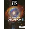KNYGA Bruce Robertson Teaching Delusion 3: Power Up Your Pedagogy