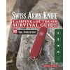 KNYGA Bryan Lynch Lynch Bryan Victorinox Swiss Army Knife Camping &amp; Outdoor Survival Guide: 101 Tips, Tricks and Uses