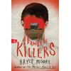 KNYGA Bryce Moore Family of Killers