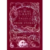 KNYGA Burial of the Rats, And Other Tales of the Macabre by Bram Stoker