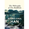 KNYGA Byung Chul Han Philosophy of Zen Buddhism