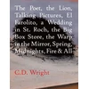 KNYGA C D Wright Poet, The Lion, Talking Pictures, El Farolito, A Wedding in St. Roch, The Big Box Store, The Warp in the Mirror, Spring, Midnights, Fire &amp; All