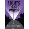 KNYGA C L Tompsett Lights in the Mirror