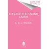 KNYGA C L Wilson Lord of the Fading Lands