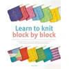 KNYGA C. Lam Learn to Knit Block by Block, For Beginners and Up, a Unique Approach to Learning to Knit. 50 Knit Blocks to Teach You 50 Stitches &amp; Techniques