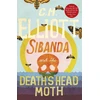 KNYGA C M Elliott Sibanda and the Death's Head Moth