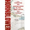 KNYGA C S Forester Hornblower in the West Indies