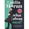 KNYGA Caitlin Moran What About Men?