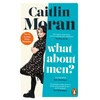 KNYGA Caitlin Moran What About Men?