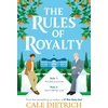 KNYGA Cale Dietrich Rules of Royalty, A deliciously royal queer summer romance from the bestselling co-author of If This Gets Out