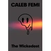 KNYGA Caleb Femi Wickedest
