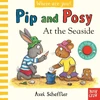KNYGA Camilla Reid Pip and Posy, Where Are You? At the Seaside (A Felt Flaps Book)