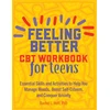 KNYGA Camille Hayes Feeling Better: CBT Workbook for Teens