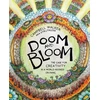 KNYGA Campbell Walker Doom and Bloom, The Case for Creativity in a World Hooked on Panic