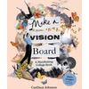 KNYGA Candace Johnson Make a Vision Board