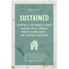 KNYGA Candice Batista Sustained, Creating a Sustainable House Through Small Changes, Money-Saving Habits, and Natural Solutions (The Eco-Friendly Home)