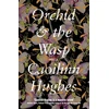 KNYGA Caoilinn Hughes Orchid &amp; the Wasp