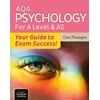 KNYGA Cara Flanagan AQA Psychology for A Level &amp; AS - Your Guide to Exam Success!