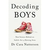 KNYGA Cara Natterson Decoding Boys