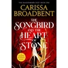 KNYGA Carissa Broadbent Songbird and the Heart of Stone