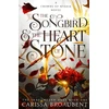 KNYGA Carissa Broadbent Songbird and the Heart of Stone