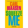 KNYGA Carl Hiaasen Squeeze Me, The ultimate crime fiction satire for the post-Trump era