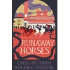 KNYGA Carlo Fruttero Runaway Horses