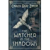 KNYGA Carlos Ruiz Zafon Watcher in the Shadows