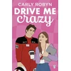 KNYGA Carly Robyn Drive Me Crazy