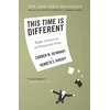KNYGA Carmen M Reinhart This Time Is Different, Eight Centuries of Financial Folly