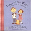 KNYGA Carol Ellison Ellison Carol Max et Mathilde: Days of the Week - Les Jours De La Semaine