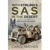 KNYGA Carol Mather With Stirling's SAS in the Desert