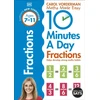 KNYGA Carol Vorderman 10 Minutes A Day Fractions, Ages 7-11 (Key Stage 2)