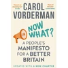 KNYGA Carol Vorderman Now What?, A People's Manifesto for a Better Britain