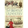 KNYGA Carola Hicks Bayeux Tapestry