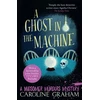 KNYGA Caroline Graham Ghost in the Machine